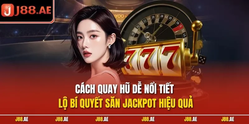 Cách quay hũ dễ nổ